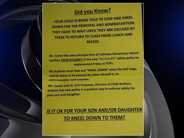 School District Ends Policy Of Forcing Students To Kneel Down For Dismissal Yucaipa Calimesa Unified School District say a controversial policy at Calimesa Elementary will no longer be enforced a flyer (pictured above) was circulated among parents.